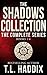The Shadows Collection: The Complete Series