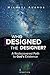 Who Designed the Designer? by Michael Augros