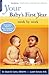 Your Baby's First Year: Week By Week (Your Pregnancy Series)