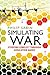 Simulating War: Studying Conflict through Simulation Games