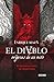 El diablo: Orígenes de un mito (Ensayo) (Spanish Edition)