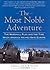 The Most Noble Adventure: T...