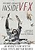 Inside VFX: An Insider's Vi...