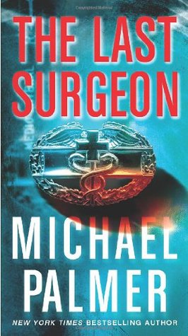 The Last Surgeon (Hardcover)