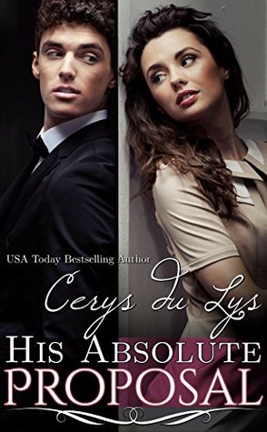 His Absolute Proposal (Elise's Love Story: The Billionaire's Continuum, #3)