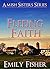 Fleeing Faith by Emily Fisher