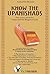 Know the Upanishads by Ramanuj Prasad