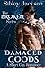 Damaged Goods (Broken, #1)