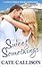 Sweet Somethings by Cate Callison