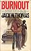 Burnout by Jack W. Thomas