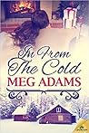 In from the Cold by Meg Adams