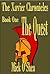 The Quest (The Xavier Chronicles Book 1)