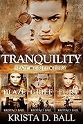 Tranquility: Blaze, Grief, & Fury Box Set