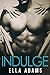 Indulge #1