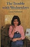 The Trouble with Wednesdays by Laura Nathanson