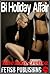 Bi Holiday Affair: Bisexual Erotica (Bisexual Fantasies Book 2)