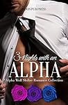 ROMANCE: 3 Nights with an Alpha (Alpha Wolf Shifter Romance Collection) (Alpha Male Paranormal Romance Short Stories)