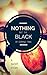 Nothing but the Black