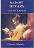 Madame Bovary by Gustave Flaubert