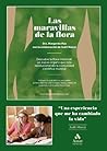 Las Maravillas de la Flora: Descubre la flora intestinal, un nuevo órgano que ésta revolucionando la comunidad científica mundial (Spanish Edition)