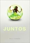 Juntos by Ally Condie Juntos by Ally Condie