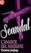 L'amante del magnate (Scandal, #2)