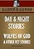 Day and Night stories. Wolves of God and other Fey stories
