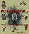 DIRTY WHITE BOY: One Addict's Lifelong Battle Against Heroin Addiction DIRTY WHITE BOY: One Addict's Lifelong Battle Against Heroin Addiction