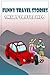 FUNNY TRAVEL STORIES