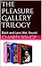 The Pleasure Gallery Trilogy by Charity  Bishop