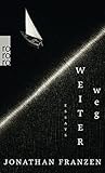 Weiter weg: Essays