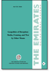 Geopoloitics of Deception: Media, Framing, and War by Other Means