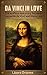 DA VINCI IN LOVE: The endle...