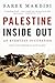 Palestine Inside Out by Saree Makdisi
