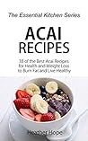 Acai Recipes: 38 ...