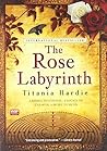 The Rose Labyrinth