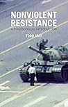 Nonviolent Resistance: A Philosophical Introduction Nonviolent Resistance: A Philosophical Introduction