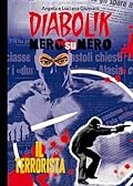 Diabolik Nero su nero vol. 28: Il terrorista