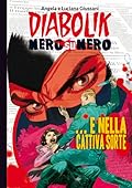 Diabolik Nero su nero vol. 30: ... E nella cattiva sorte