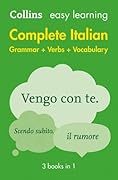 Easy Learning Complete Italian Grammar, Verbs and Vocabulary (3 books in 1) (Collins Easy Learning Italian)
