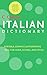 HarperCollins Italian Dictionary: Italian-English/English-Italian