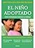 EL NIÑO ADOPTADO. COMO INTEGRAR EN LA FAMILIA