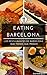Eating Barcelona by Eva Rodríguez