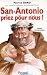 San-Antonio, priez pour nou...