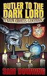 Butler to the Dark Lord by Sam Bowring Butler to the Dark Lord by Sam Bowring