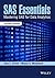 SAS Essentials: Mastering SAS for Data Analytics