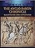 The Anglo-Saxon Chronicle: Illustrated and Annotated (Military History from Primary Sources)