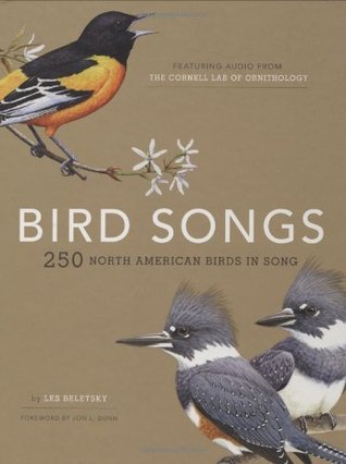Bird Songs: 250 North American Birds in Song (Hardcover)