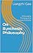 On Synthesis Philosophy: Philosophy Thinking of a Chinese Scientist