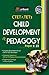 Child Development and Pedagogy for CTETs & TETs (Paper I & II)